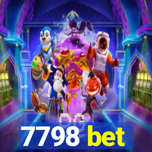 7798 bet