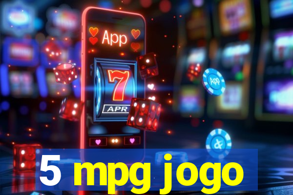 5 mpg jogo