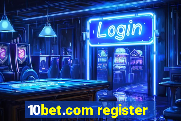 10bet.com register