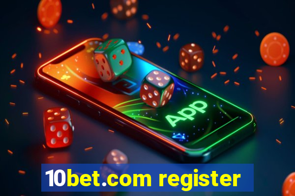 10bet.com register