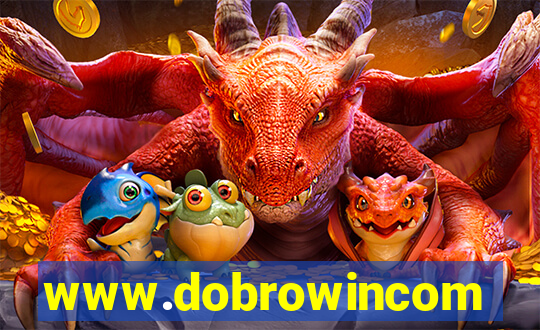 www.dobrowincom