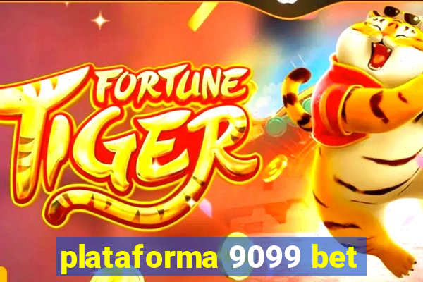 plataforma 9099 bet