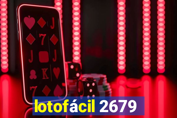 lotofácil 2679