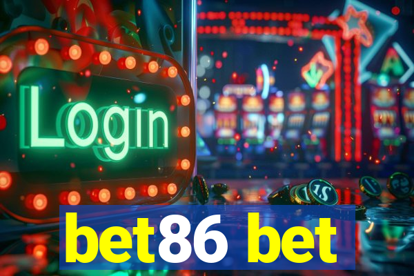 bet86 bet