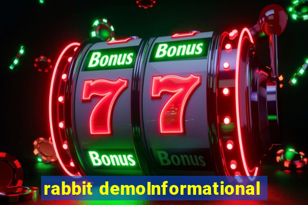 rabbit demoInformational