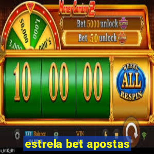 estrela bet apostas