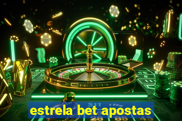 estrela bet apostas