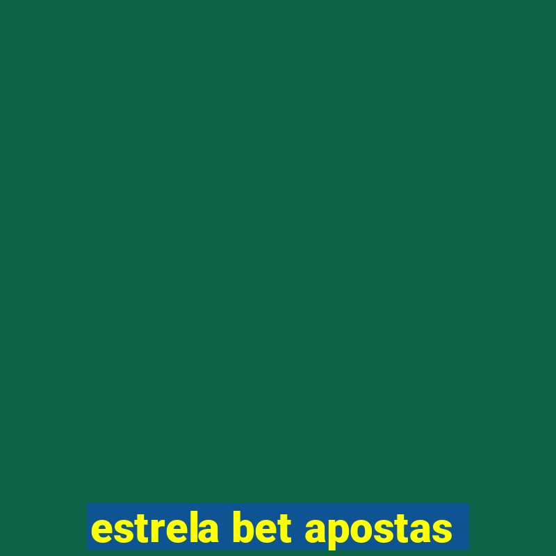 estrela bet apostas