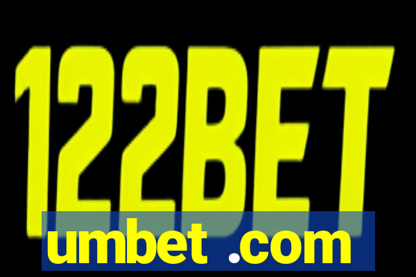 umbet .com