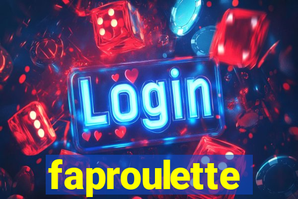 faproulette