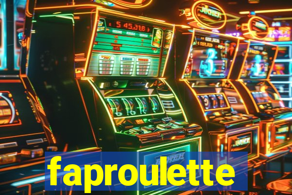 faproulette