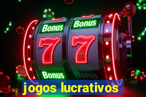 jogos lucrativos