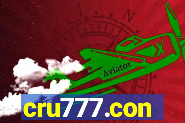 cru777.con