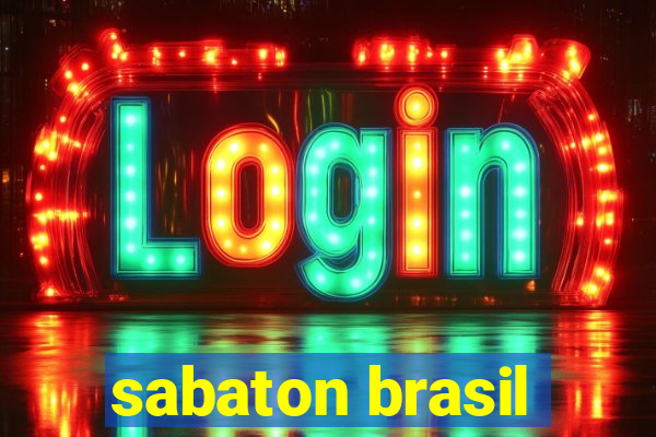 sabaton brasil