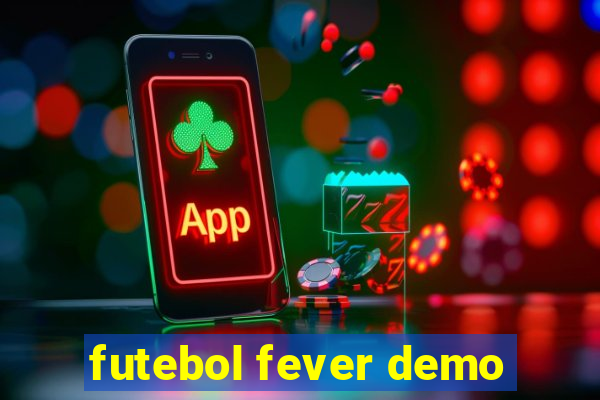 futebol fever demo