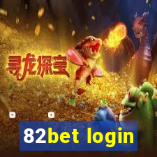 82bet login