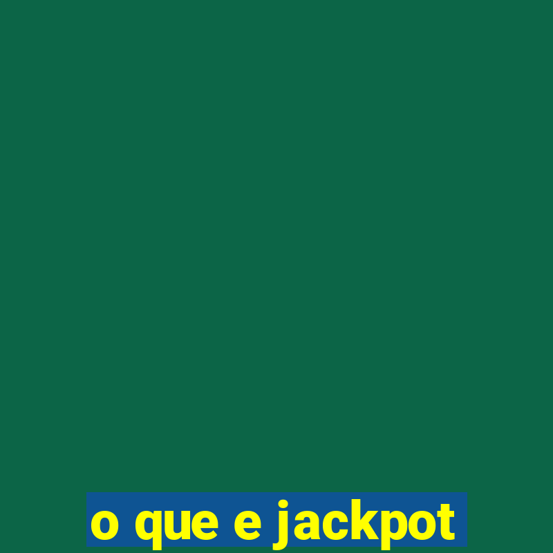 o que e jackpot