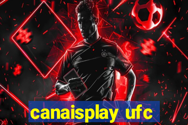 canaisplay ufc