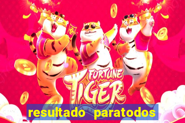 resultado paratodos online salvador