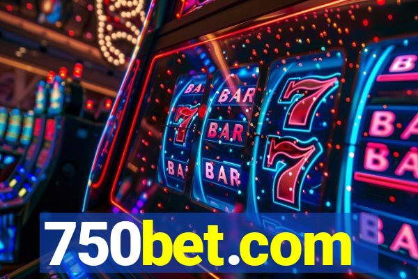 750bet.com