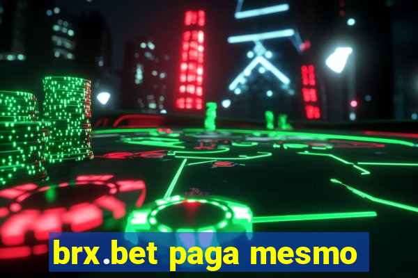 brx.bet paga mesmo