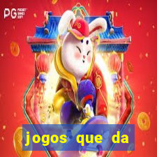 jogos que da rodada gratis