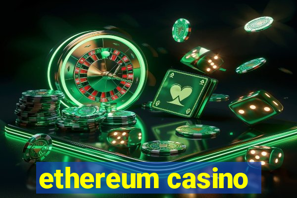 ethereum casino