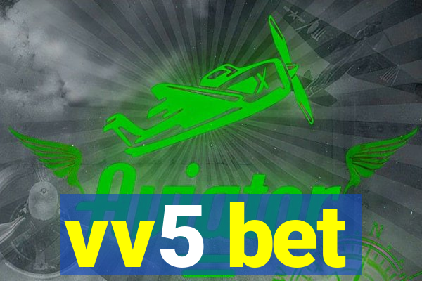 vv5 bet