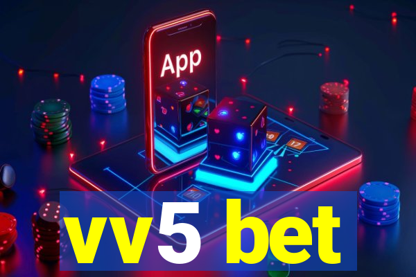 vv5 bet