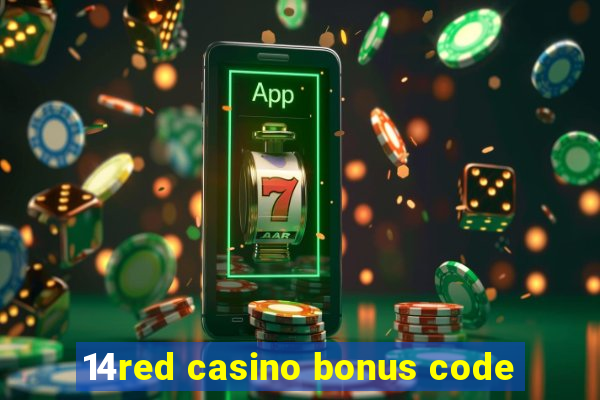 14red casino bonus code