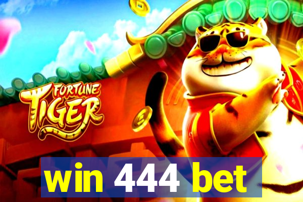 win 444 bet