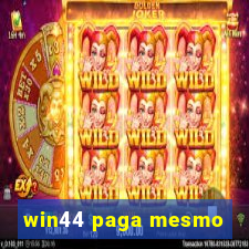 win44 paga mesmo