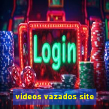 videos vazados site