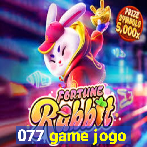 077 game jogo