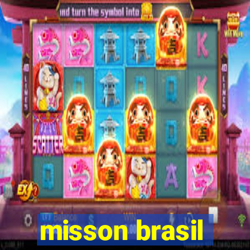 misson brasil