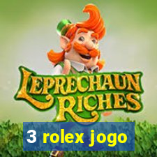 3 rolex jogo