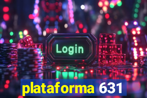 plataforma 631