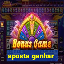 aposta ganhar