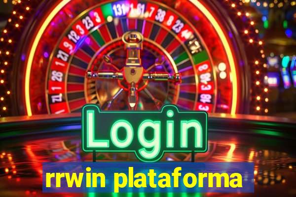 rrwin plataforma