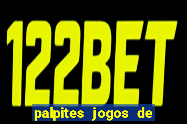 palpites jogos de hoje ge