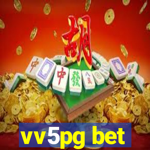 vv5pg bet