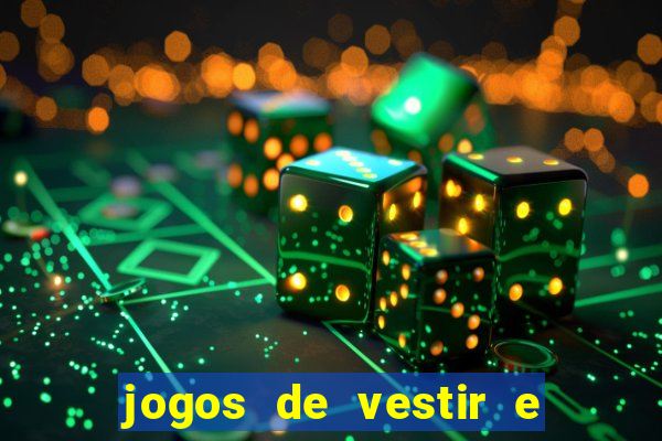 jogos de vestir e maquiar 360