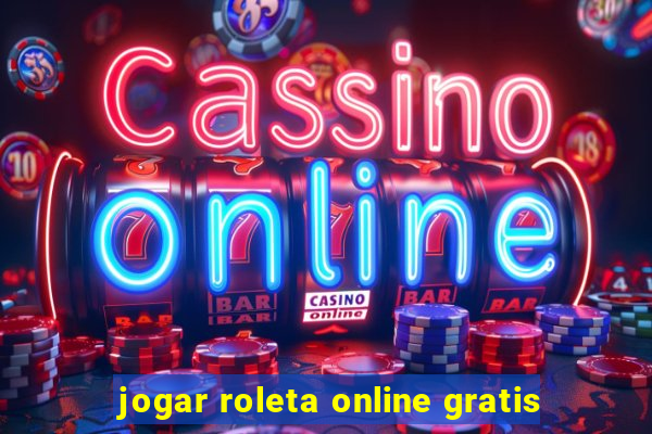 jogar roleta online gratis