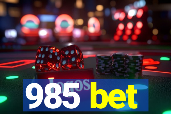 985 bet