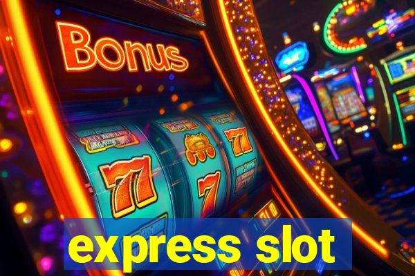 express slot