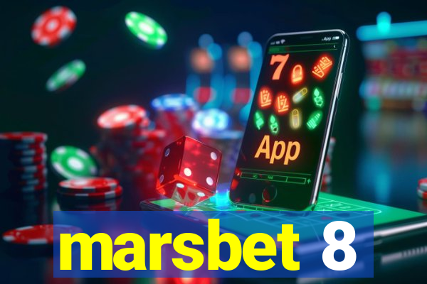 marsbet 8