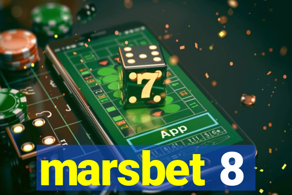 marsbet 8