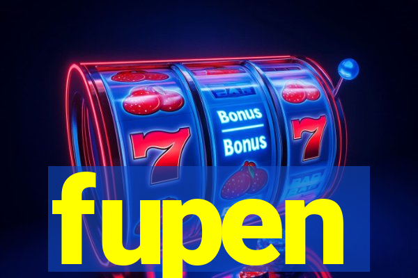 fupen