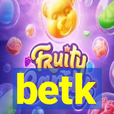 betk