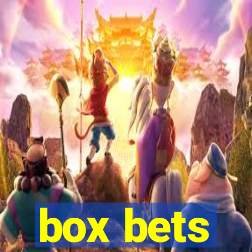 box bets